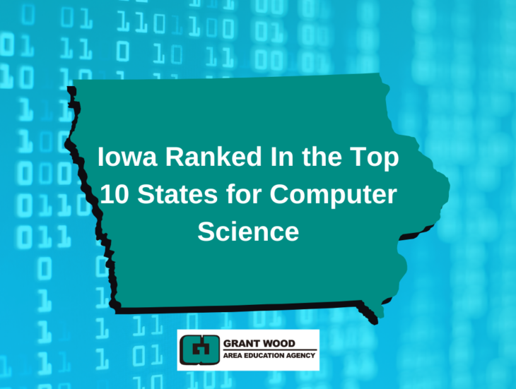 Iowa Ranked In the Top 10 States for Computer Science (1)